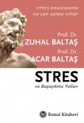 Stres ve Başaçıkma Yolları