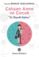 Çalışan Anne ve Çocuk