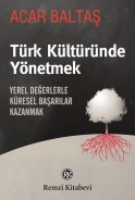 Türk Kültüründe Yönetmek