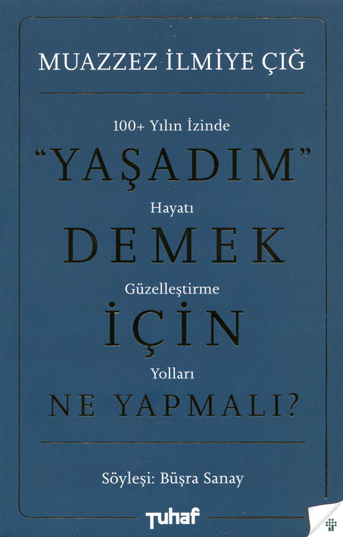 “Yaşadım” Demek İçin Ne Yapmalı? • Remzi Kitabevi