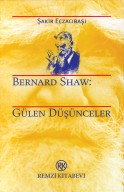 Bernard Shaw :Gülen Düşünceler