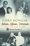 Babam, Oğlum, Torunum