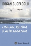 Onlar Benim Kahramanım