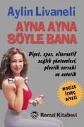 Ayna Ayna Söyle Bana