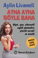 Ayna Ayna Söyle Bana