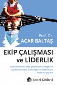 Ekip Çalışması ve Liderlik