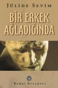 Bir Erkek Ağladığında