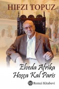 Elveda Afrika, Hoşça Kal Paris