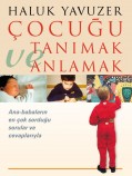 Çocuğu Tanımak ve Anlamak