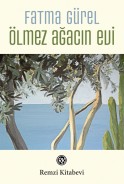 Ölmez Ağacın Evi