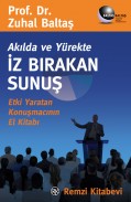 Akılda ve Yürekte İz Bırakan Sunuş