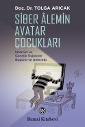 Siber Âlemin Avatar Çocukları