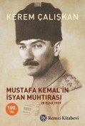 Mustafa Kemal’in İsyan Muhtırası