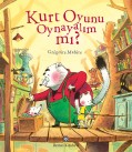 Kurt Oyunu Oynayalım mı?