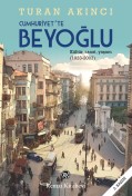 Cumhuriyet’te Beyoğlu