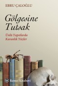 Gölgesine Tutsak