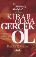 Kibar Olma Gerçek Ol