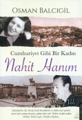 Cumhuriyet Gibi Bir Kadın: Nahit Hanım