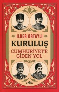 Kuruluş: Cumhuriyet’e Giden Yol