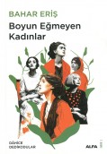 Boyun Eğmeyen Kadınlar