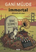 Immortal: Ölümsüz Bir Eser