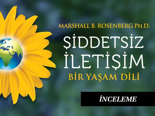 Şiddetsiz İletişim: Bir Yaşam Dili Marshall B. Rosenberg