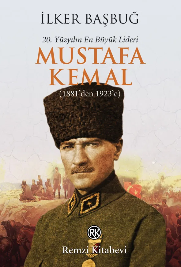 20. Yüzyılın En Büyük Lideri: M. Kemal