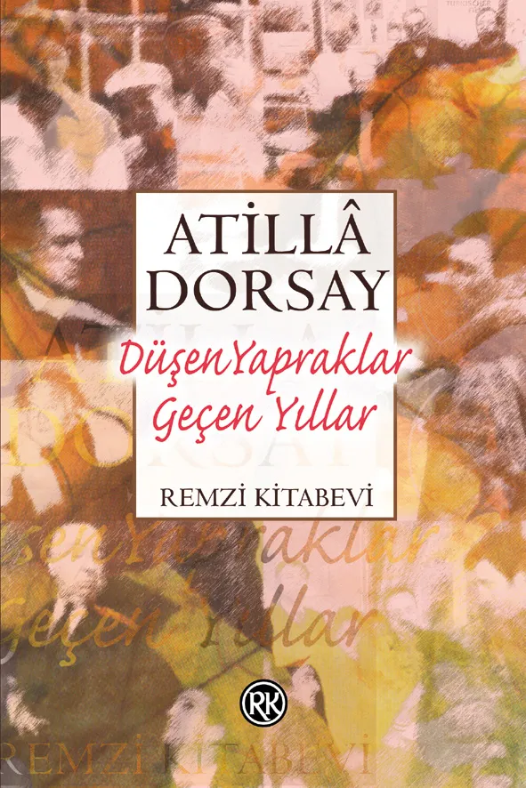 Düşen Yapraklar, Geçen Yıllar