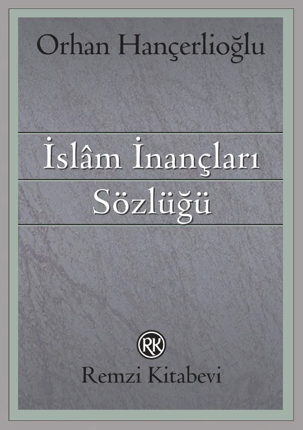 İslam İnançları Sözlüğü