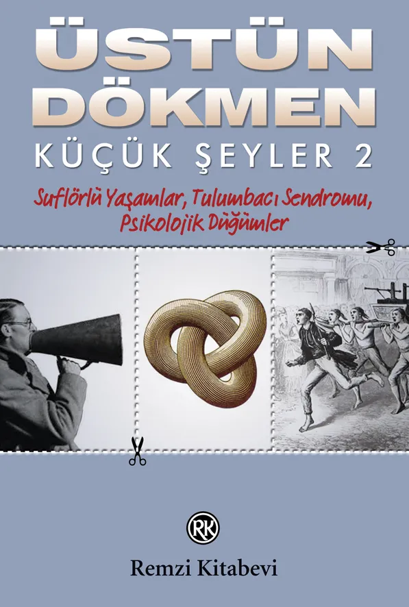 Küçük Şeyler 2/Tulumbacı Sendromu