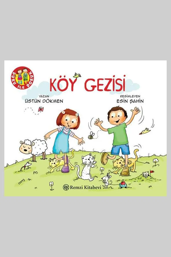 Duru İle Doruk / Köy Gezisi