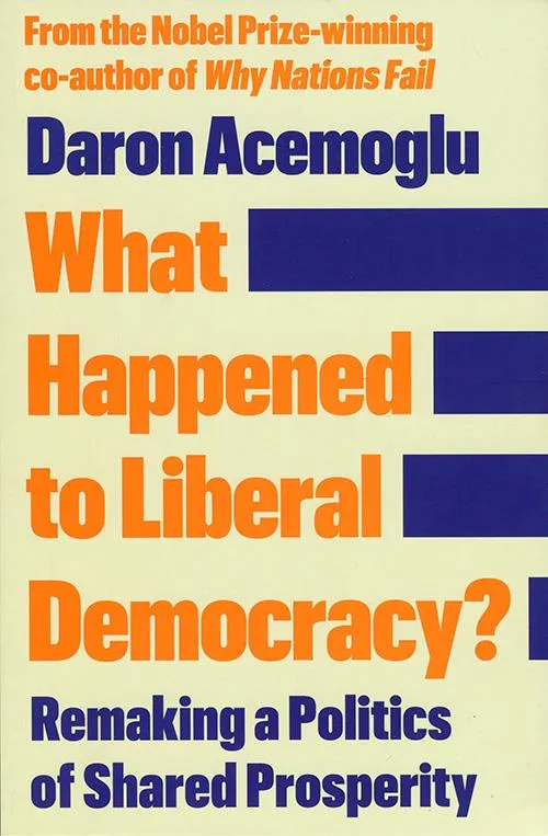 What Happened to Liberal Democracy?